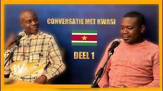 DUDS IN GESPREK MET KWASI | HET ECHTE SURINAME EN DE NEDERLANDSE SLEUR | DEEL 1 | #WECONVERSATE