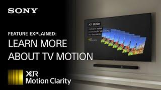 Sony | XR Motion Clarity - Feature Overview