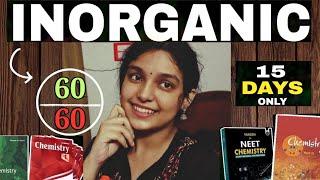 Best Strategy To Score 60/60 In Inorganic Chemistry In Neet 2024 🩺️ | Smile With Shaina |