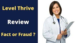 Level Thrive Review - Legit Heath and Wellness Company or Wellness Fraud?