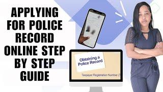 HOW TO APPLY FOR POLICE RECORD ONLINE / STEP BY STEP GUIDE; Only took 8 minutes