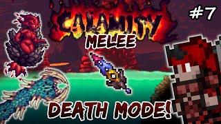 Melee DESTROYS Bosses in DEATH MODE! Terraria Calamity 2.0 | Melee Class Modded Let's Play #7