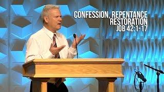 Job 42:1-17, Confession, Repentance, Restoration