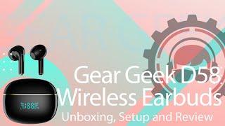 Gear Geek D58 Wireless Earbuds Unboxing, Setup and Review