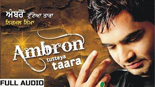 Ambro Tutya Tara ( Audio Song ) :  Nirmal Nimma || New Punjabi Song 2023 || Satrang Entertainers