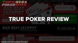 True Poker Review by Top 10 Poker Sites