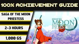 Saga of the Moon Priestess 100% Achievement Walkthrough * 1000GS in 2-3 Hours *