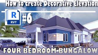 #6FR HOW TO CREATE DECORATIVE ELEVATION | FOUR BEDROOM BUNGALOW | REVIT