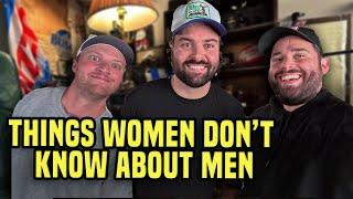 Things Women Don't Know About Men  #283