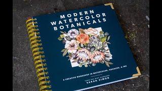 (book flip) Modern Watercolor Botanicals: A Creative Workshop in Watercolor, Gouache, & Ink