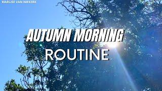 Autumn Morning Routine | South African Youtuber