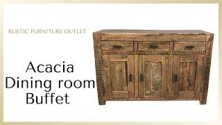 Acacia Buffet cabinet | Rustic Furniture Outlet