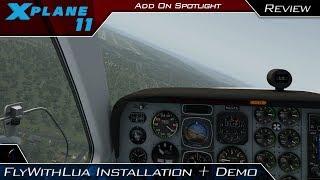 X Plane 11 | FlyWithLua Complete Installation + Demo | Add-On Spotlight