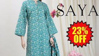 SAYA Pakistan Day Sale || Summer Lawn Collection || 23% Off || Big Sale || Brands Update || #saya