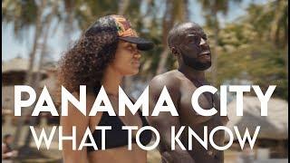 Panama City, Panama Travel Guide ( What To Know Before Going)