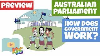 How Does the Australian Government Work? -Visiting Parliament -Schooling Online Kids -Lesson Preview