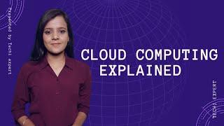 Cloud Computing Explained || 15 Trends that Dominates Cloud in 2021 || Techiexpert.com