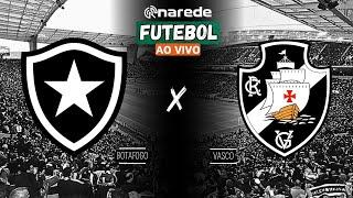 BOTAFOGO X VASCO AO VIVO - BRASILEIRÃO 2024 AO VIVO - DIRETO DO NILTON SANTOS