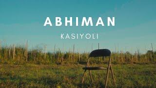 Abhiman (Official Music Video) || Kasiyoli || VJDC