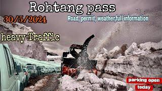 Rohtang Pass Heavy Traffic || Rohtang Pass parking open today ||  Rohtang Pass permit || Snowfall ||