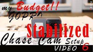 Video 6 My Budget GoPro Stablized Follow Cam Setup