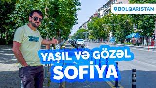 Yaşıllıq və ağaclarla dolu tarixi şəhər - Sofiyada gəzinti