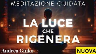 Meditazione per rilassare MENTE e CORPO - Liberati da Stanchezza, Rabbia ed Emozioni accumulate