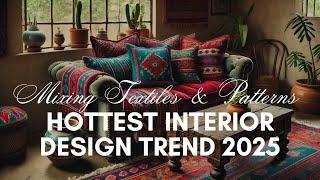 HOTTEST Interior Design Trend 2025: Decorating with Global Textiles & Patterns