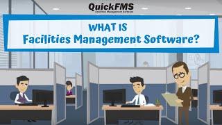 What is Facilities Management Software? | QuickFMS