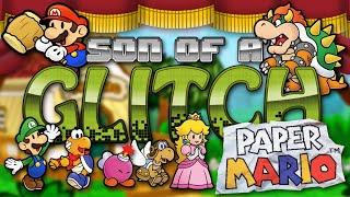 Paper Mario Glitches - Son Of A Glitch - Episode 15