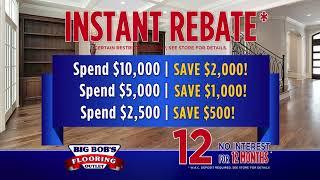 Get Instant Rebate Savings On New Flooring At Big Bob's Outlet