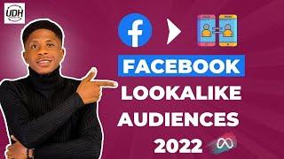 How To Create A Lookalike Audience In 2022 [Facebook Ads Tutorial]