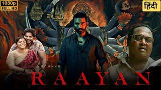 Raayan Full HD | Dhanush, S. J. Suryah, Sundeep Kishan, Kalidas Jayaram, Raayan Movie Review Hindi