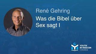 Youth in Mission 2023 – Was die Bibel über Sex sagt I – René Gehring