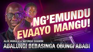 ALEX MUKULU ║ NE NANTONGO SHAMIM (OMUYIRIBI) ║ ABALUNGI BEBASINGA OBUNGI ABABI _ E086 _EMUNDU NYANGU