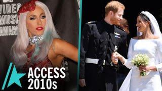 The Biggest Pop Culture Moments That Defined The 2010s: Lady Gaga, Meghan Markle And More!