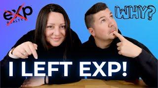 Ep.005 | Why I LEFT EXP Realty + Pros & Cons