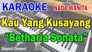 KAU YANG KUSAYANG ll KARAOKE NOSTALGIA ll BETHARIA SONATA ll RINTO HARAHAP ll NADA WANITA B=DO