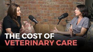 Explaining the cost of Veterinary Care - A Candid Conversation