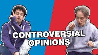 Matt and Tom's Controversial Opinions