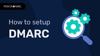 How to Set Up DMARC in Minutes?