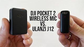 DJI Pocket 2 Wireless Mic Vs. Ulanzi J12 (w/ iPhone 13 Pro)