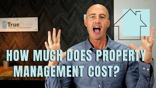 How much does property management cost?