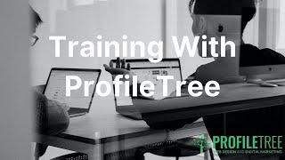 Training with ProfileTree | Business Training | SEO | Web Design | Video Marketing | Social Media