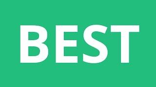 How To Pronounce Best - Pronunciation Academy