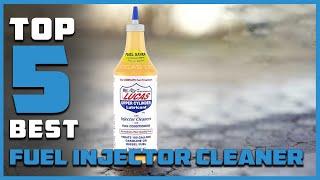 Top 5 Best Fuel Injector Cleaners in 2024 | Expert Reviews, Our Top Choices