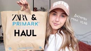 Primark & Zara haul | What's new and a mini vlog!