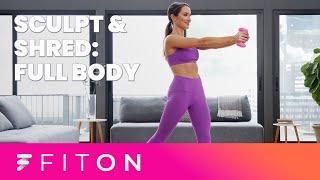 Sculpt and Shred Full Body [At-Home]