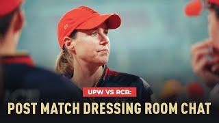 UPW vs RCB: Post Match Dressing Room Chat | WPL 2025