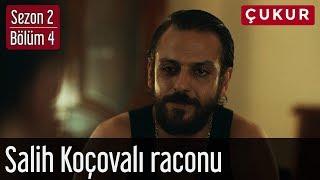 Çukur 2.Sezon 4.Bölüm - Salih Koçovalı Raconu